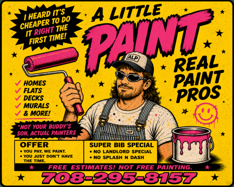Colorful retro-inspired flyer for A Little Paint featuring a smiling cartoon painter holding a paint roller against a bright yellow background. The design uses exaggerated comic-book typography, neon pink and black lettering, hand-drawn stars and doodles, paint splatter graphics, and humorous promotional text advertising professional painting services.
