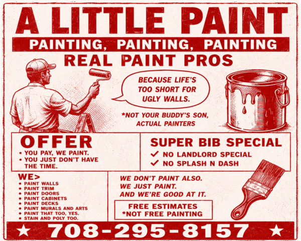 Retro-inspired red and white painting contractor flyer for A Little Paint, featuring bold typography, vintage graphics, and humorous copy promoting professional painting services.